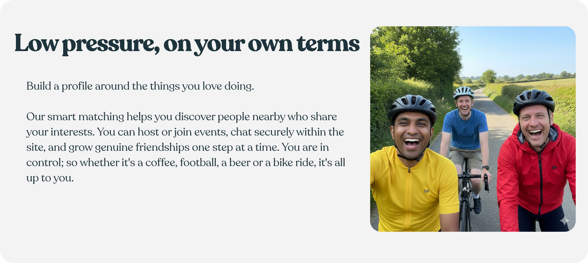 Three men cycling together on a sunny country road, smiling and enjoying the ride. The text reads “Low pressure, on your own terms” and explains how Steeev helps men build friendships naturally through shared interests and local events.